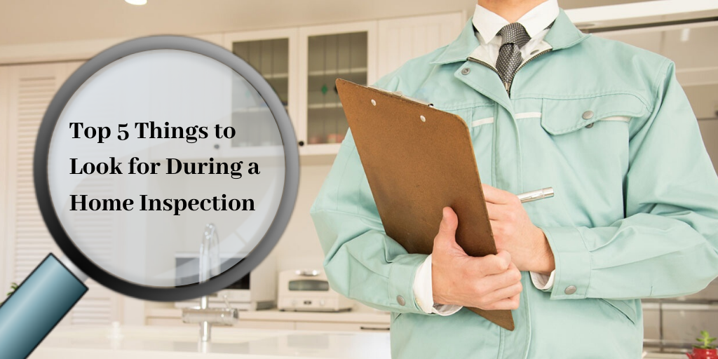 The Top 5 Things to Look For When Inspecting Your First Home FINDING THE DEAL